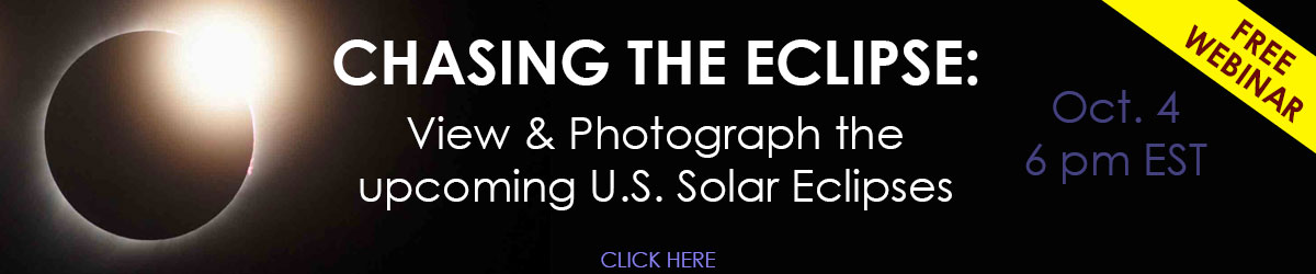 How to View and  Photograph the Upcoming Solar Eclipses Webinar